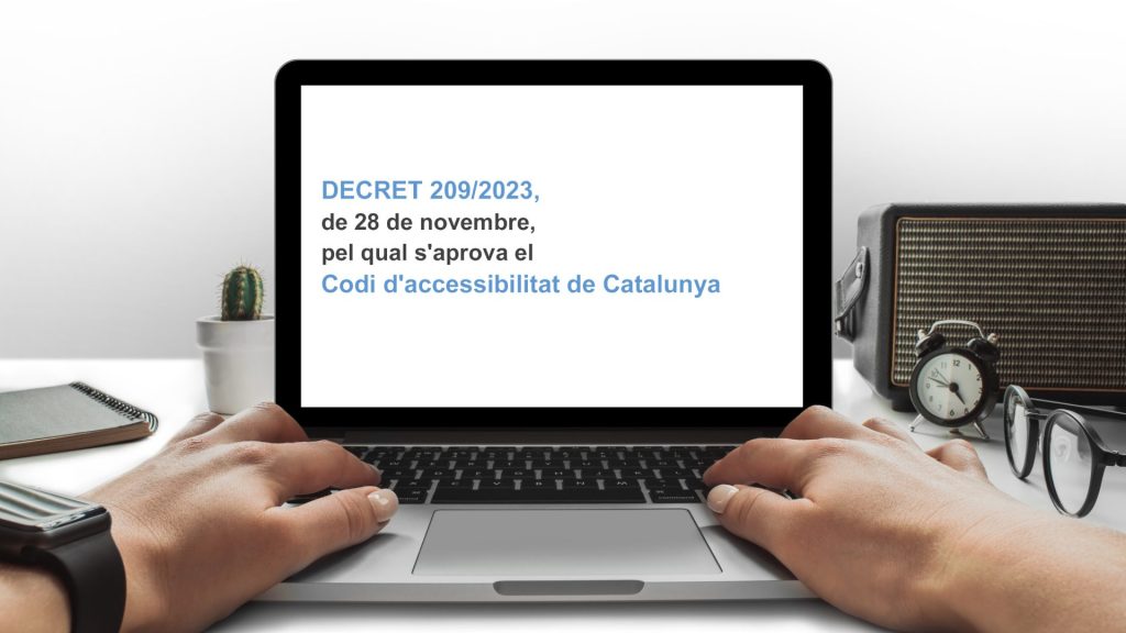 El Departament de Drets Socials actualitza la versió digital del text del Codi d’Accessibilitat de Catalunya