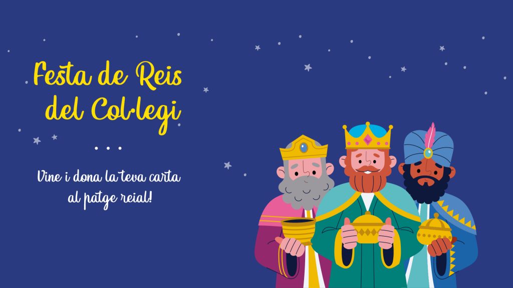 Gaudeix de la Tradicional Festa de Reis al Col·legi