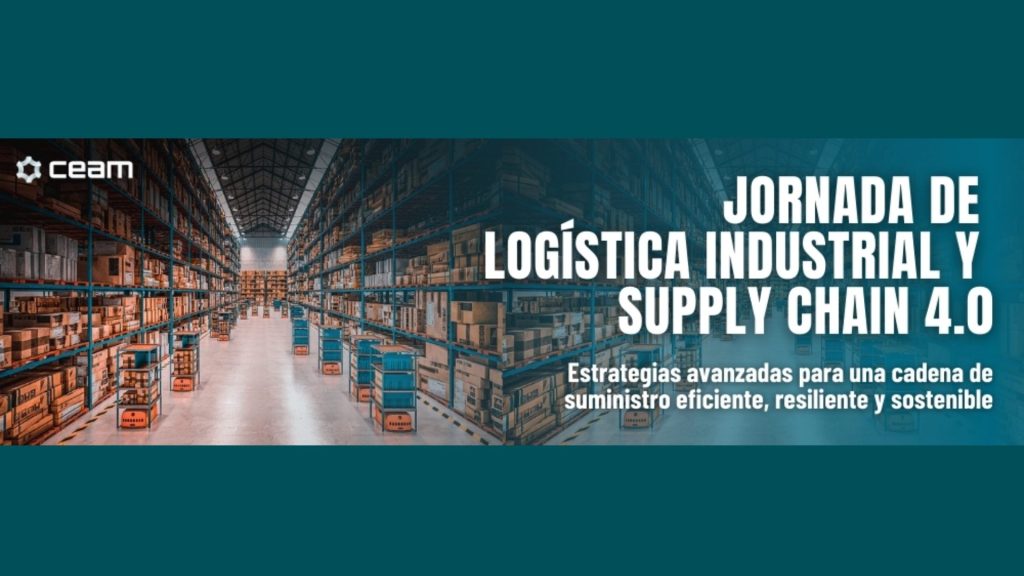 La logística industrial i la cadena de subministrament 4.0, protagonistes de la jornada organitzada per CEAM
